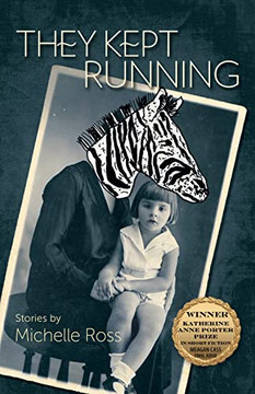 They Kept Running (Volume 20) (Katherine Anne Porter Prize in Short Fiction)