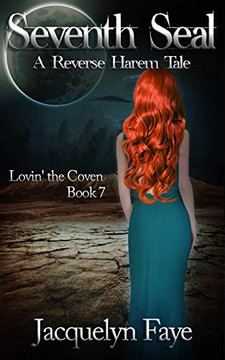 Seventh Seal : A Reverse Harem Tale Seventh Seal : A Reverse Harem Tale
