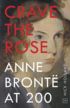 Crave the Rose: Anne Bront? at 200