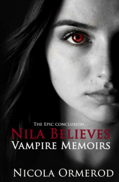 Nila Believes (The Vampire Memoirs)