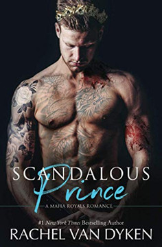 Scandalous Prince - 9781946061577