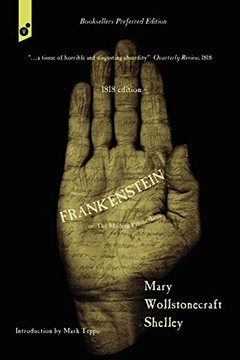 Frankenstein: Or, The Modern Prometheus. 1818 Edition.