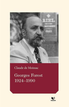 Georges Forest: 1924-1990 (French Edition)