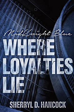 Where Loyalties Lie (Midknight Blue)
