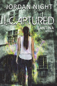 I, Captured (Santina)