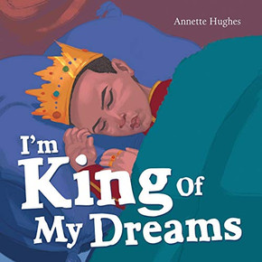 I'm King of My Dreams