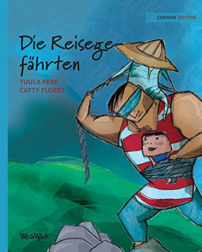 Die Reisegefã¤Hrten: German Edition Of Traveling Companions