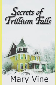 Secrets Of Trillium Falls