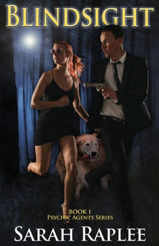 Blindsight: Psychic Agents Series Book 1 (Psychic Agents Seres)
