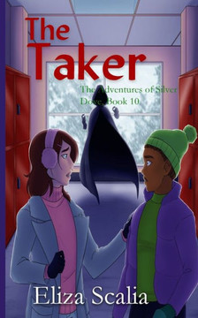 The Taker: A Young Adult Superhero Adventure