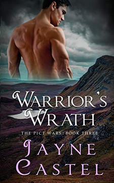 Warrior's Wrath: A Dark Ages Scottish Romance (Pict Wars) Warrior's Wrath: A Dark Ages Scottish Romance (Pict Wars)