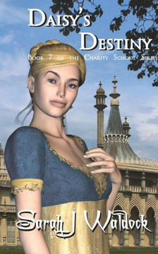 Daisy's Destiny (The Charity School Series) Daisy's Destiny (The Charity School Series)