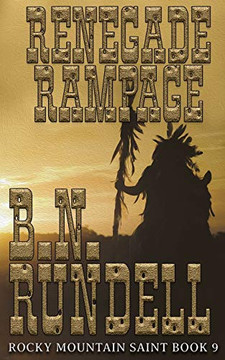 Renegade Rampage (Rocky Mountain Saint)