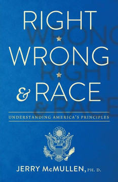 Right, Wrong And Race