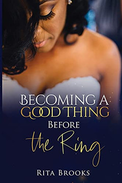Becoming A Good Thing Before The Ring Becoming A Good Thing Before The Ring