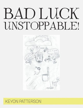 Bad Luck Unstoppable! Bad Luck Unstoppable!