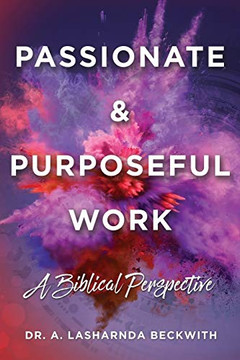 Passionate & Purposeful Work