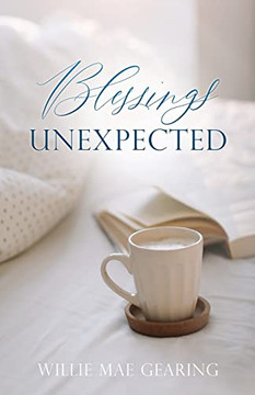 Blessings Unexpected Blessings Unexpected