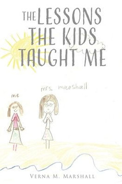 The Lessons The Kids Taught Me The Lessons The Kids Taught Me
