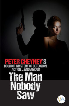 The Man Nobody Saw