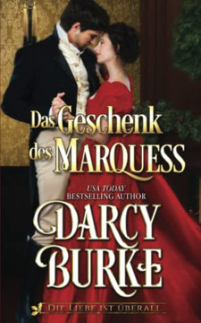 Das Geschenk Des Marquess (German Edition)