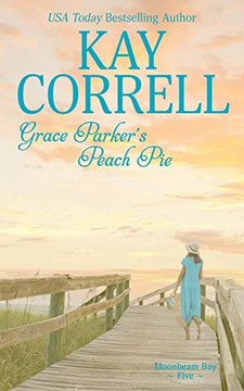 Grace Parker's Peach Pie Grace Parker's Peach Pie
