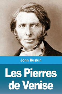 Les Pierres De Venise (French Edition) Les Pierres De Venise (French Edition)