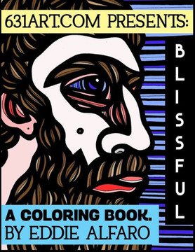 BLISSFUL: A COLORING BOOK (631 Coloring Books) BLISSFUL: A COLORING BOOK (631 Coloring Books)