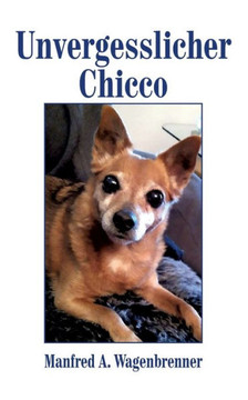 Unvergesslicher Chicco (German Edition)