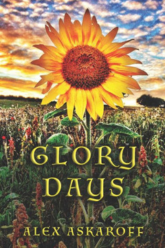 GLORY DAYS (On The Road Series)