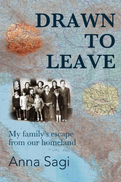 Drawn To Leave: My Family'S Escape From Our Homeland
