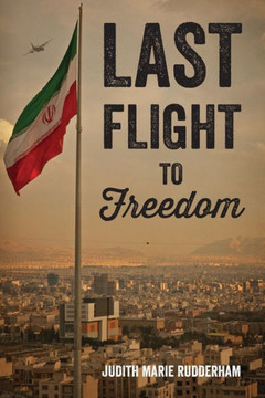 Last Flight To Freedom Last Flight To Freedom