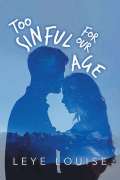 Too Sinful For Our Age