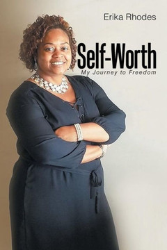 Self-Worth : My Journey To Freedom