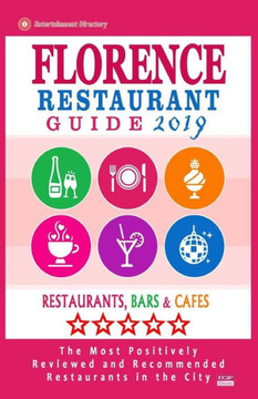 Florence Restaurant Guide 2019: Best Rated Restaurants in Florence, Italy - Restaurants, Bars and Cafes Recommended for Visitors, Guide 2019