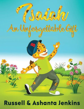 Isaiah: An Unforgettable Gift