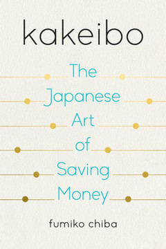 Kakeibo: The Japanese Art Of Saving Money