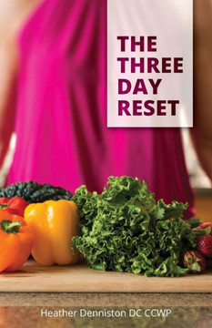 The Three Day Reset