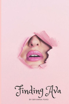 Finding Ava (The Ava Series) Finding Ava (The Ava Series)