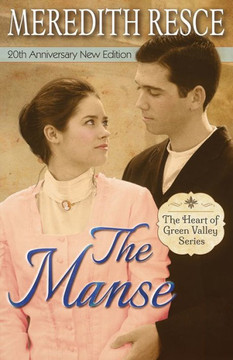 The Manse (Heart Of Green Valley) The Manse (Heart Of Green Valley)