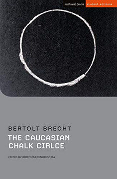 The Caucasian Chalk Circle (Student Editions)