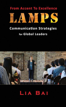 LAMPS: Communication Strategies for Global Leaders (From Accent to Excellence)
