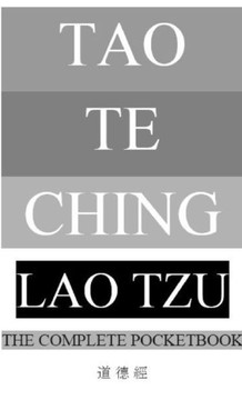 Tao Te Ching (The Complete Pocketbook)
