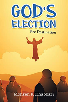 God'S Election: Pre Destination - 9780228851943