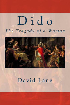 Dido: The Tragedy Of A Woman