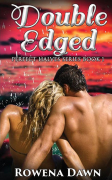 Double-Edged (Perfect Halves)