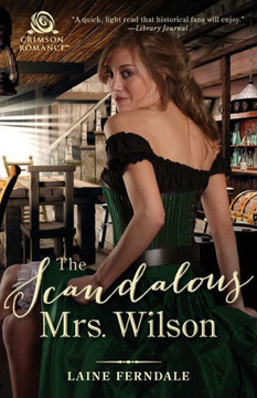 The Scandalous Mrs. Wilson (Fraser Springs) The Scandalous Mrs. Wilson (Fraser Springs)