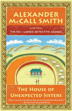 The House of Unexpected Sisters: No. 1 Ladies' Detective Agency (18) (No. 1 Ladies' Detective Agency Series)