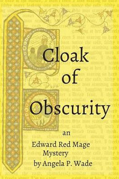 Cloak Of Obscurity: An Edward Red Mage Mystery Cloak Of Obscurity: An Edward Red Mage Mystery