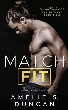 Match Fit : Bad Boys And Show Girls Match Fit : Bad Boys And Show Girls